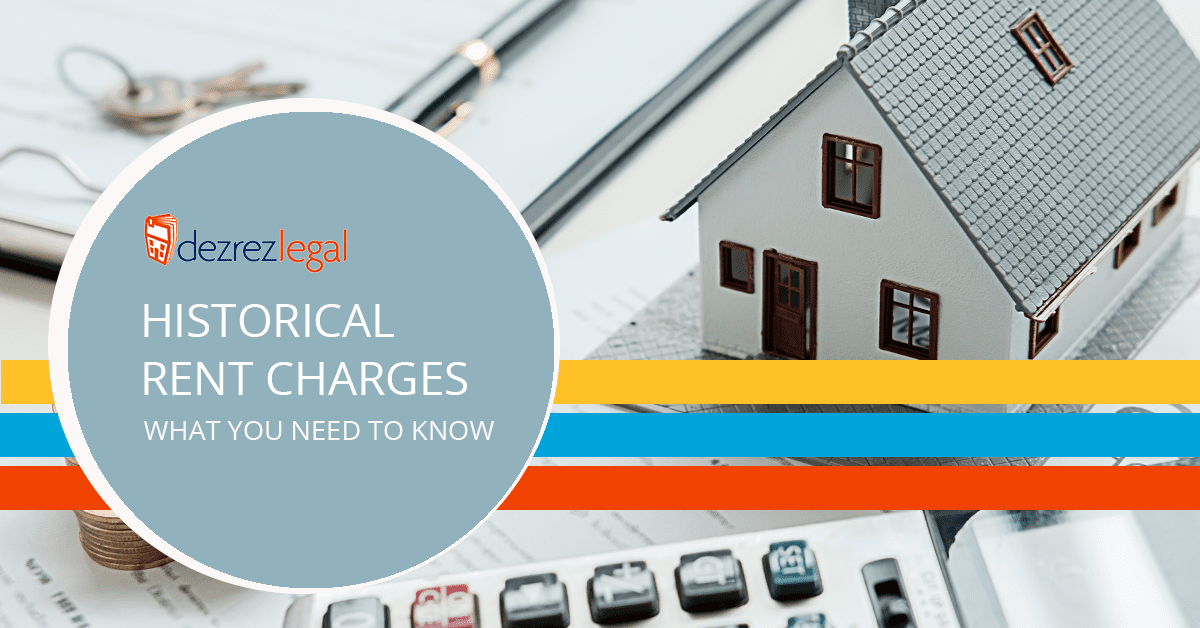 Historical rent charges: what you need to know